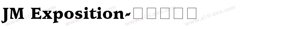 JM Exposition字体转换